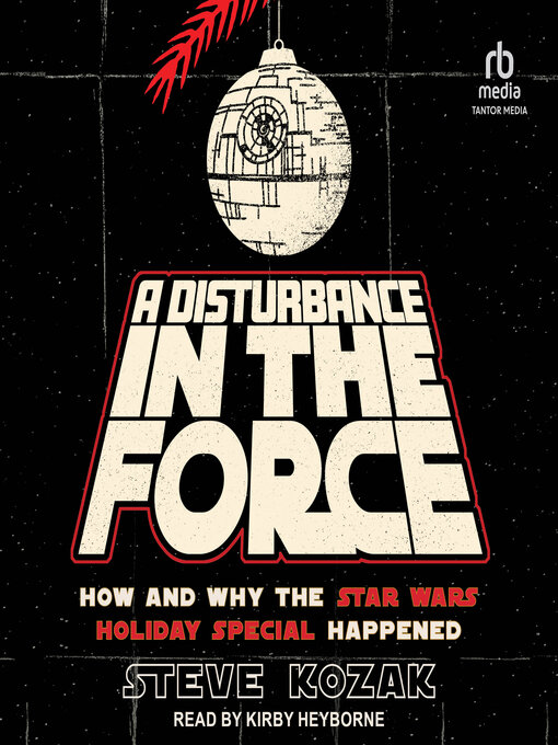 Title details for A Disturbance in the Force by Steve Kozak - Available